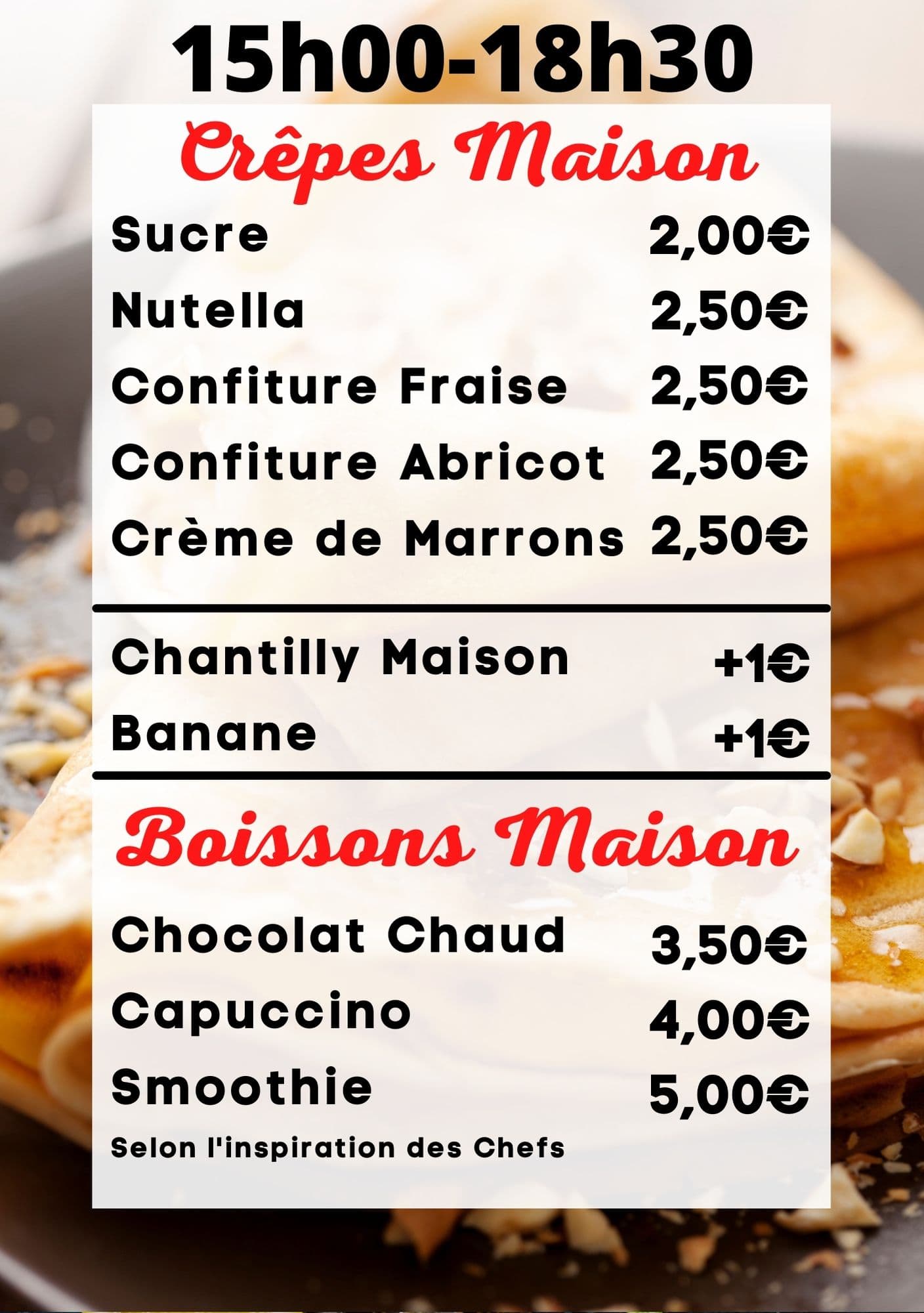 Carte crêpes tous les jours de 15h à 18h30