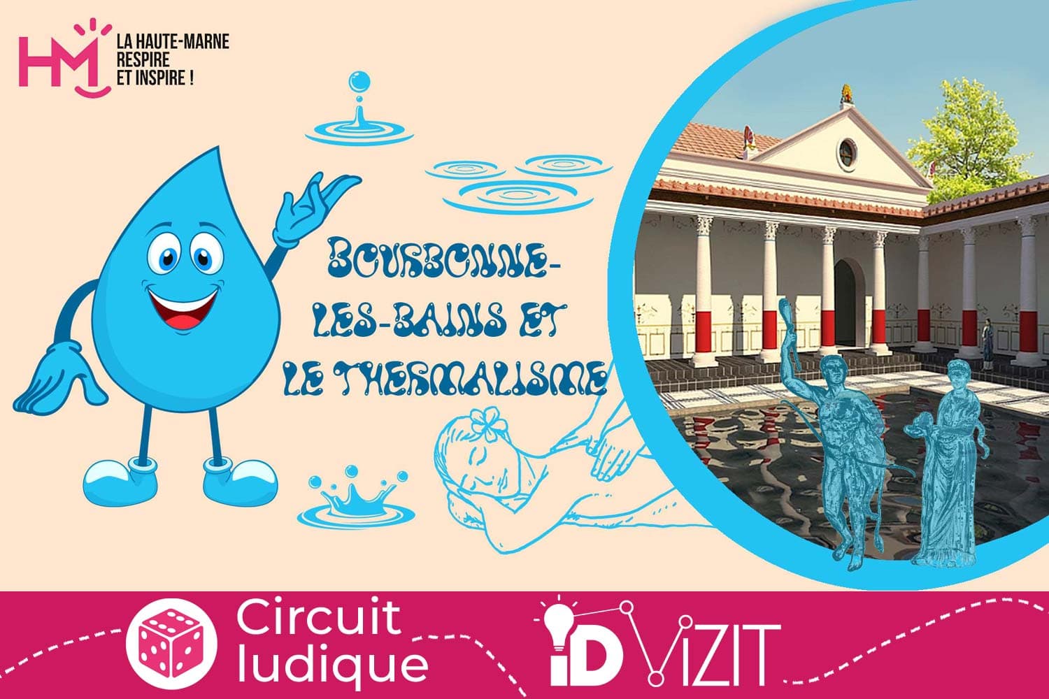 Id-vizit circuit ludique Bourbonne et le thermalisme