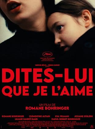 Dites-lui que je l'aime