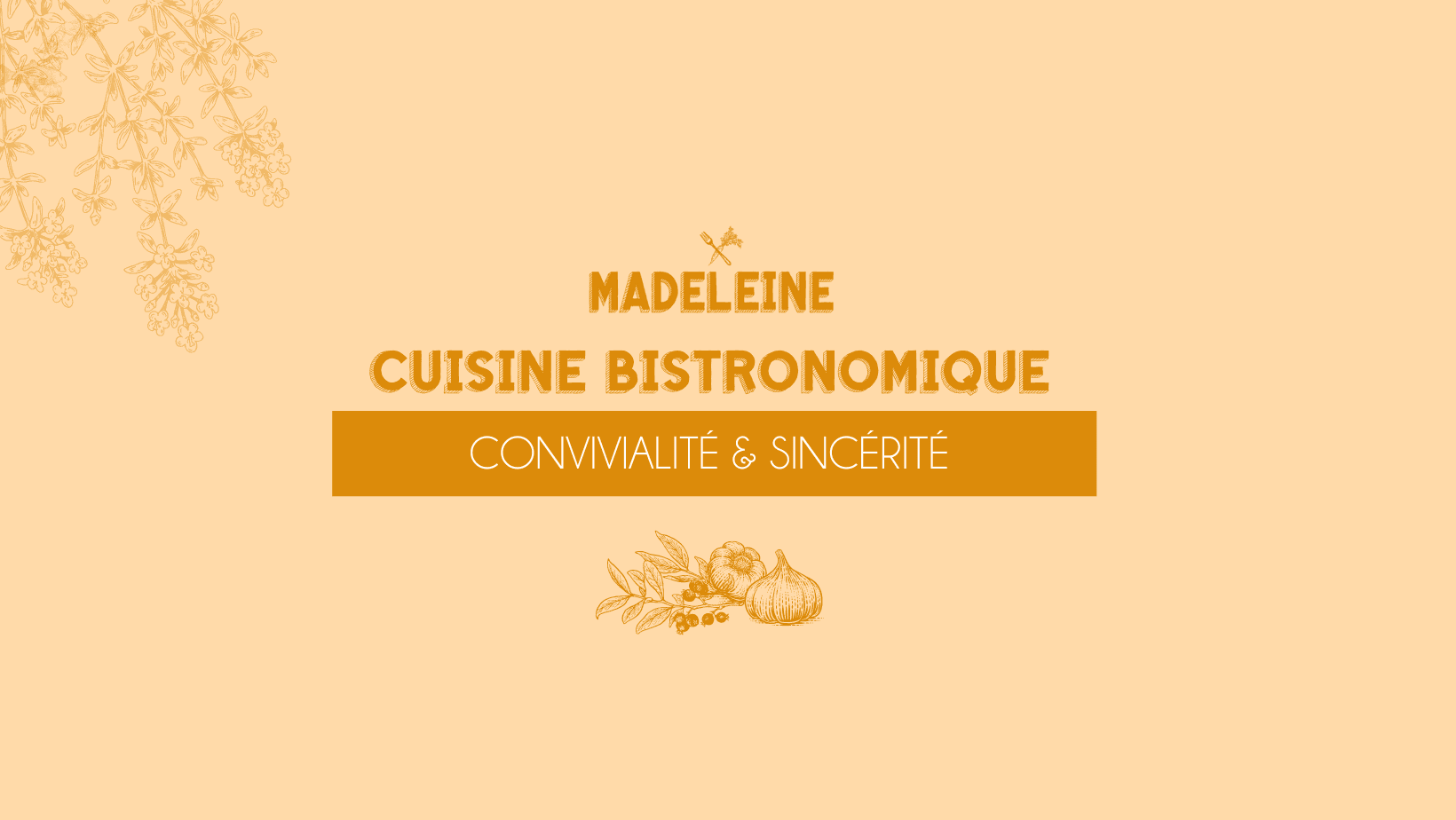 Madeleine restaurant