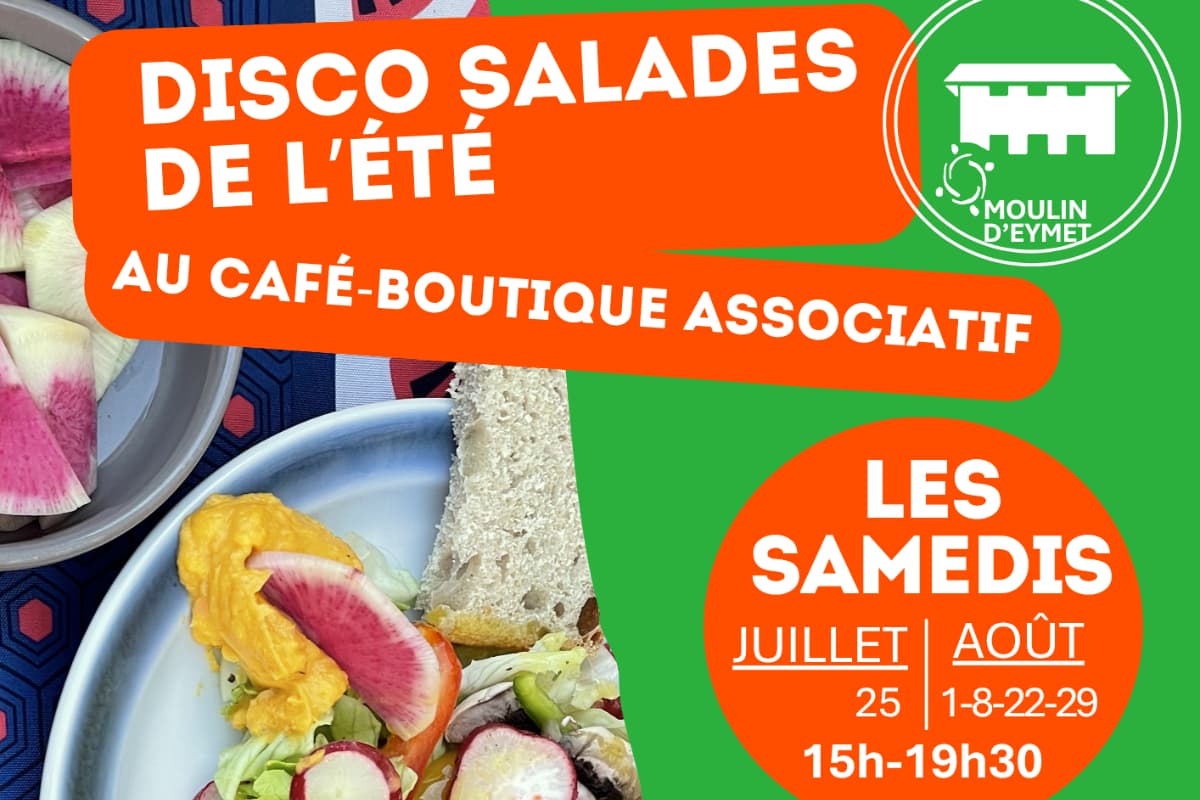 Disco salades de l'été au Moulin d'Eymet-aout26