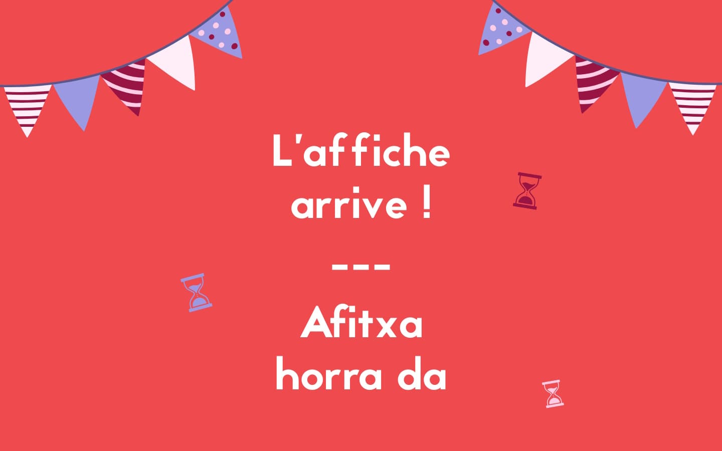 L'affiche arrive