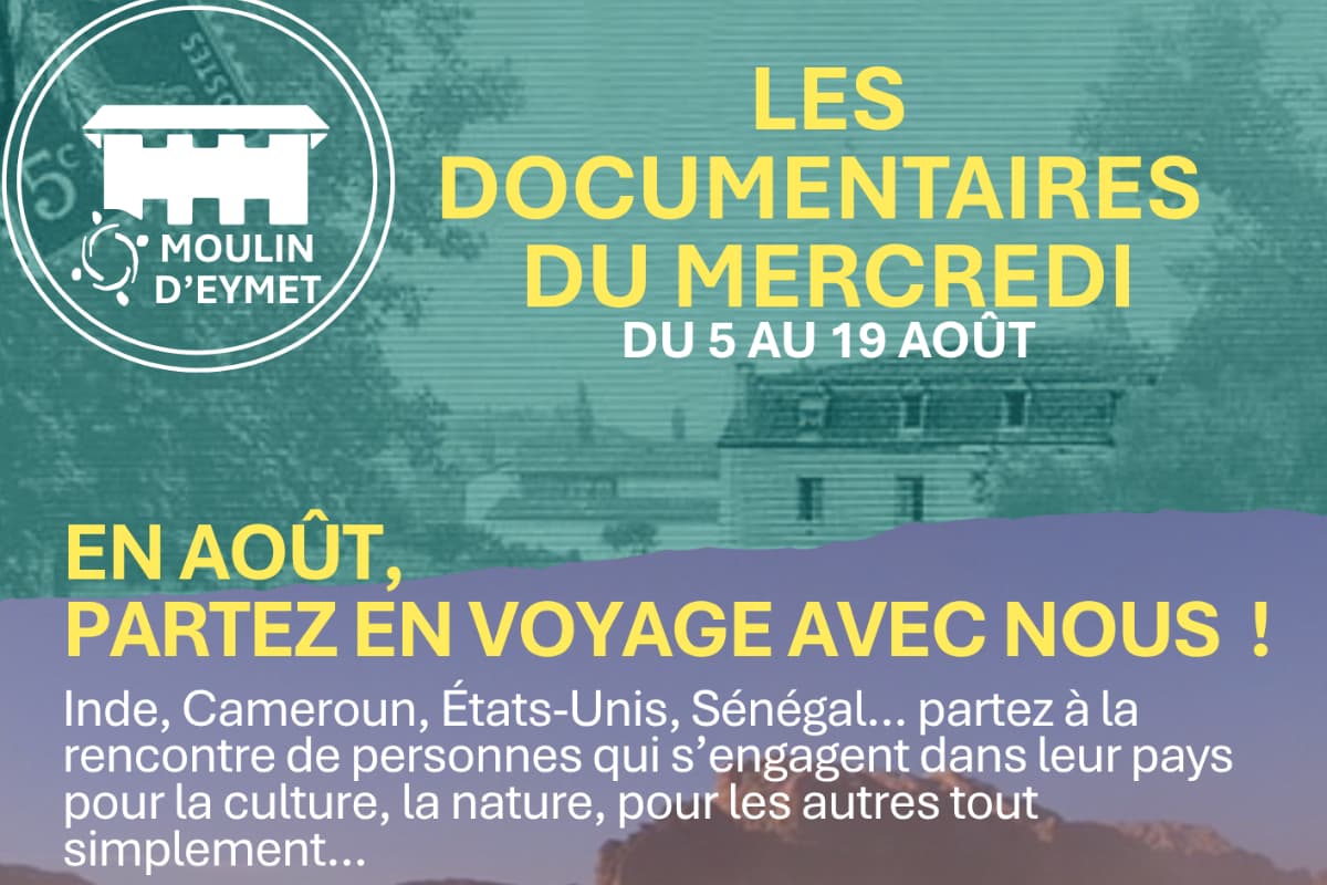 Les documentaires du mercredi-moulin