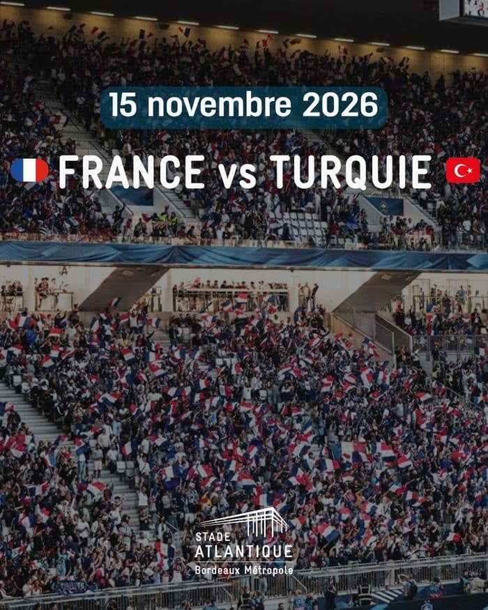 France-Turquie au Stade Atlantique