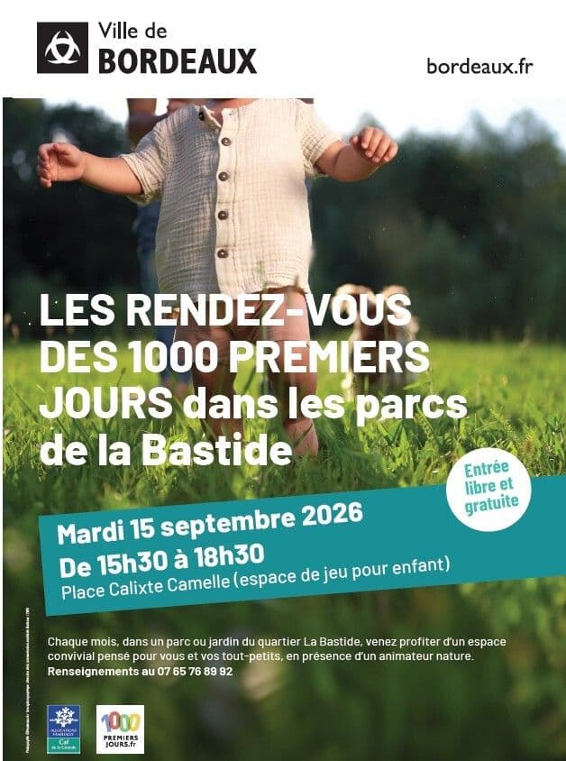 LES RENDEZ-VOUS DES 1000 PREMIERS JOURS dans les parcs de la Bastide.