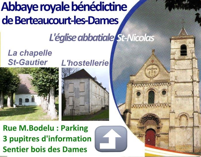 L'ancienne Abbaye Royale Bénédictine de Berteaucourt-les-Dames