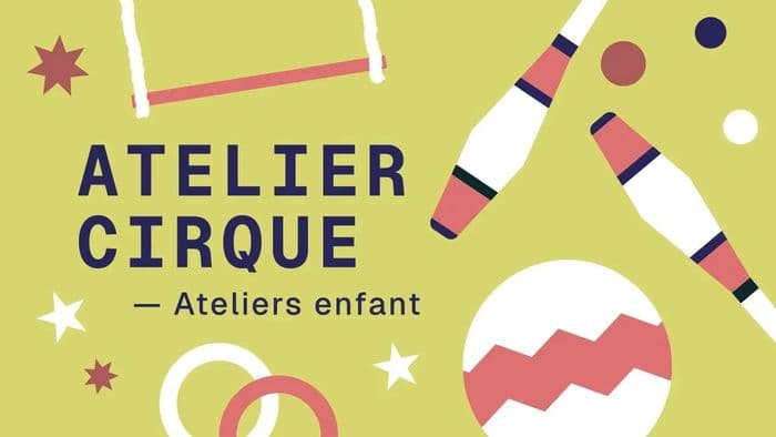 ATELIER CIRQUE (de 4 à 17 ans)