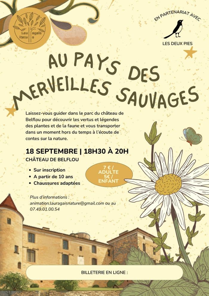 Balade au pays des merveilles sauvages au château de Belflou