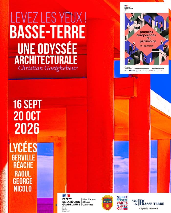 BASSE-TERRE, UNE ODYSSÉE ARCHITECTURALE ! LEVEZ LES YEUX !