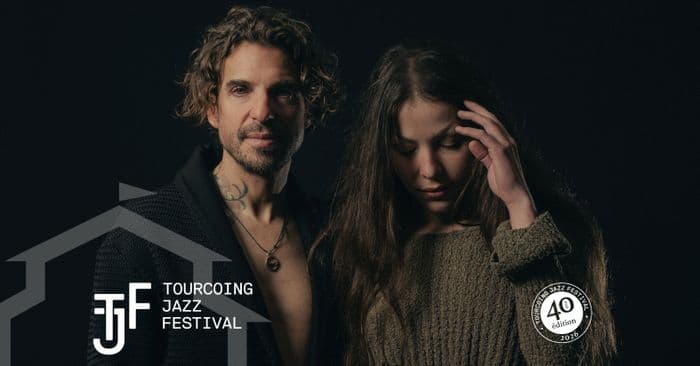 TOURCOING JAZZ FESTIVAL 2026 ⯁ SAMY THIEBAULT & EMILIE ARIDON-KOCIOŁEK