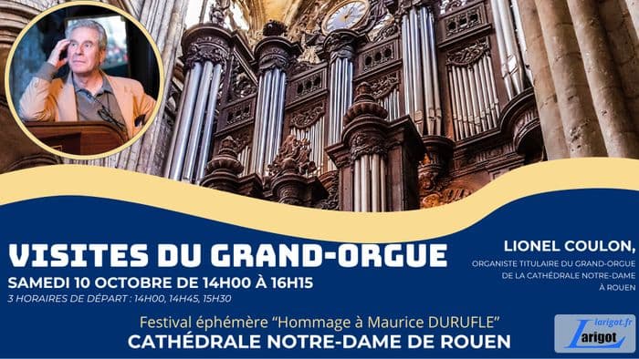 Visite du grand-orgue de la Cathédrale de Rouen