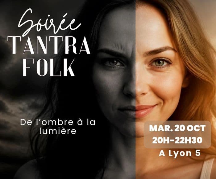 soirée tantrafolk : de l'ombre à la lumière