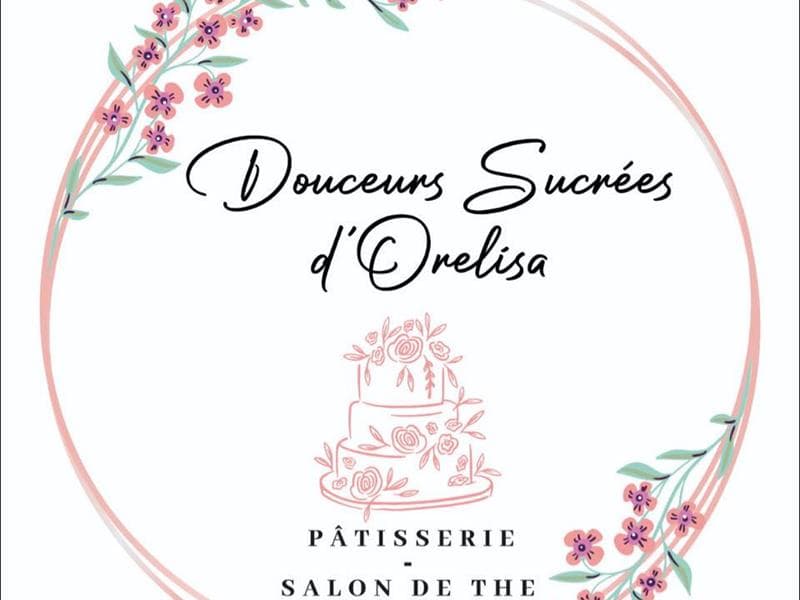 Douceurs sucrées d'Orelisa - pâtisserie, salon de thé