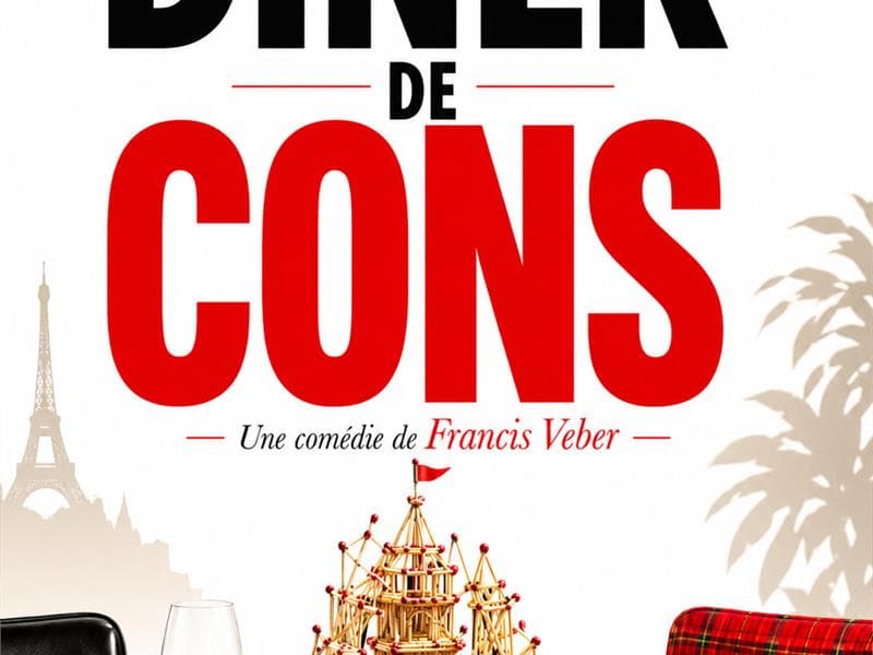 Spectacle - Le dîner de cons