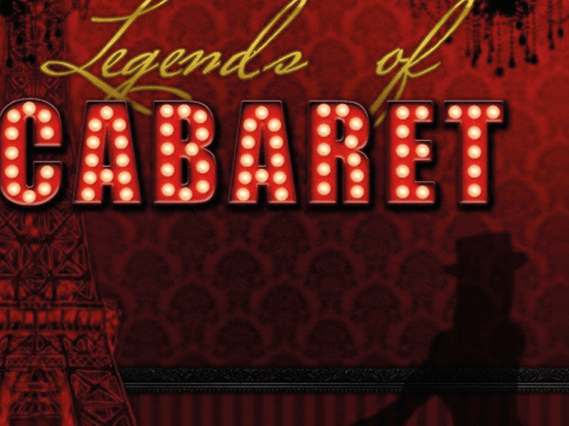 Legends of cabaret
