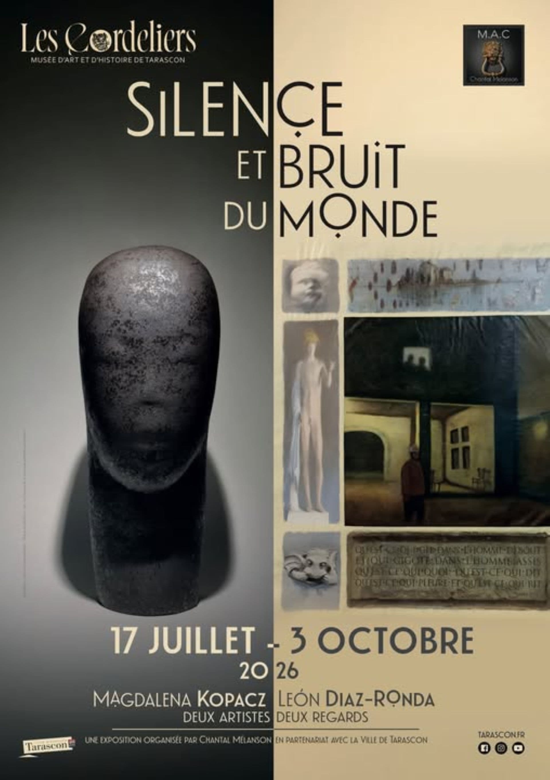 Exposition Galerie Chantal Mélanson "Silence et Bruit du Monde"_Tarascon