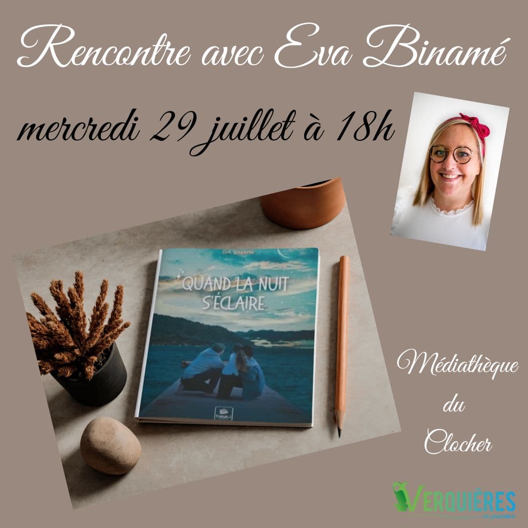 Rencontre avec Eva Binamé_Verquières
