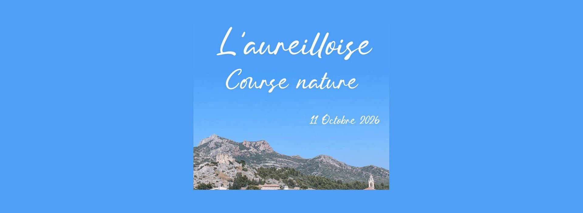 L'Aureilloise : course nature à Aureille 11.10.26