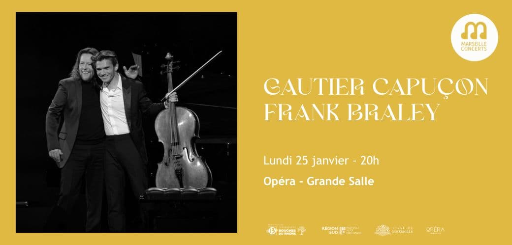 Gautier Capuçon & Frank Braley_Marseille
