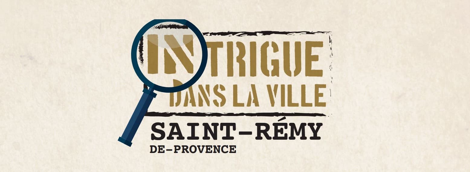 Intrigue dans la ville de Saint-Rémy-de-Provence