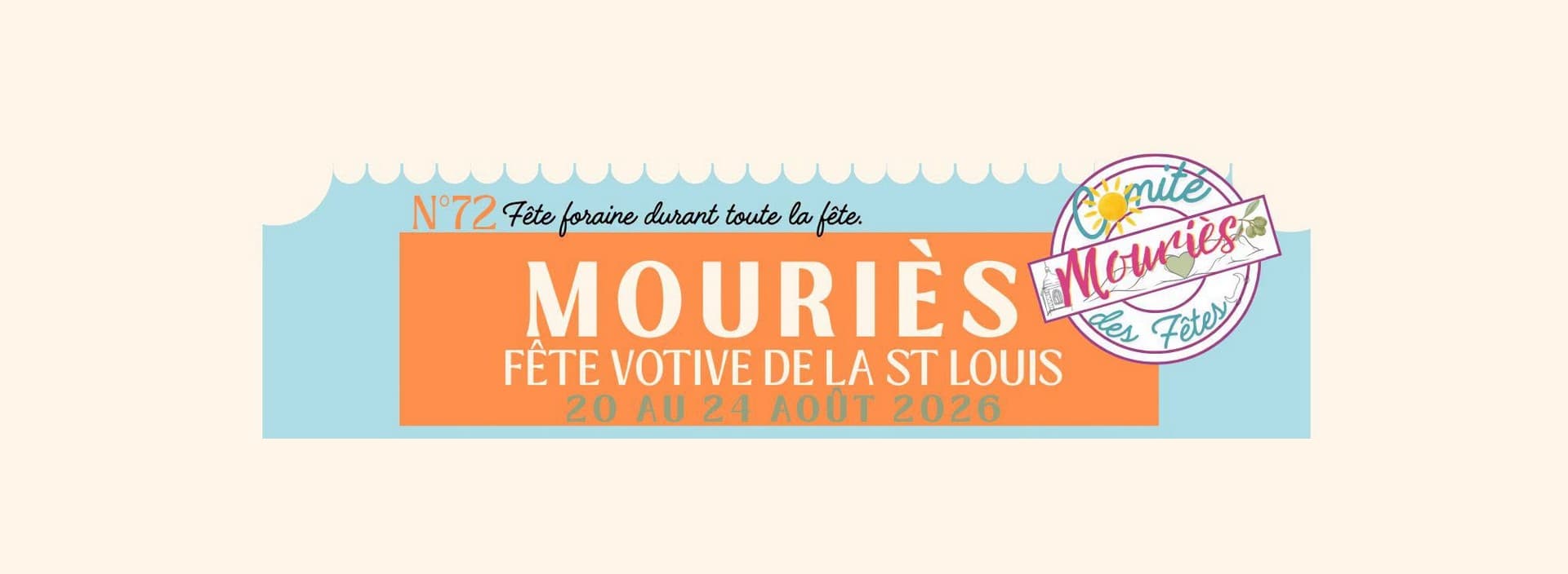 Fête Votive de la Saint-Louis 2026 à Mouriès 20.08 au 24.08.26