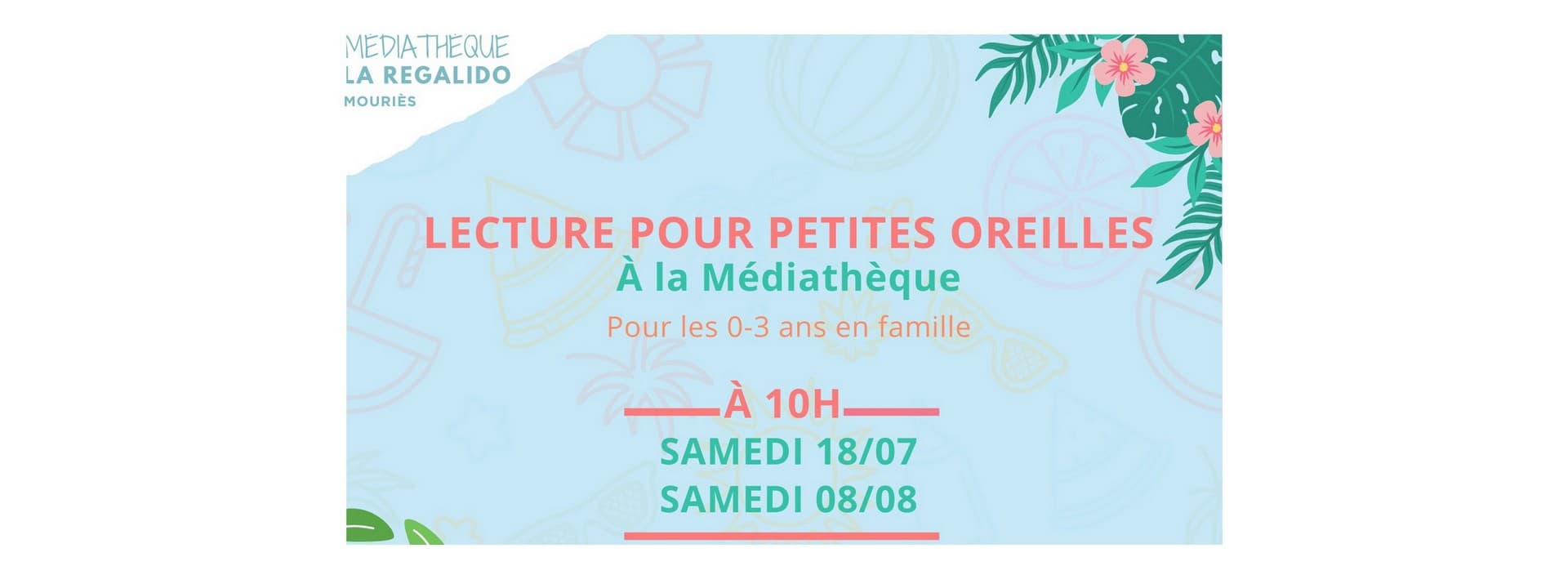 Lecture pour petites oreilles à Mouriès 18.07 et 08.08.26