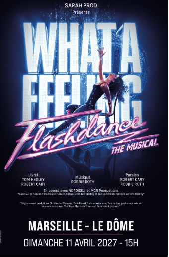 Flashdance "The Musical"_Marseille