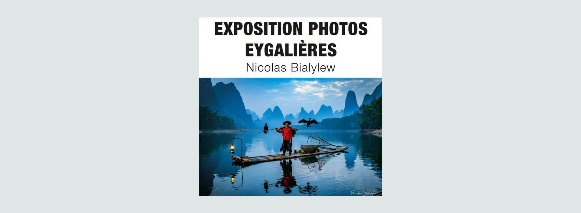 Exposition de photos par Nicolas Bialylew à Eygalières 29.06 au 13.07.26