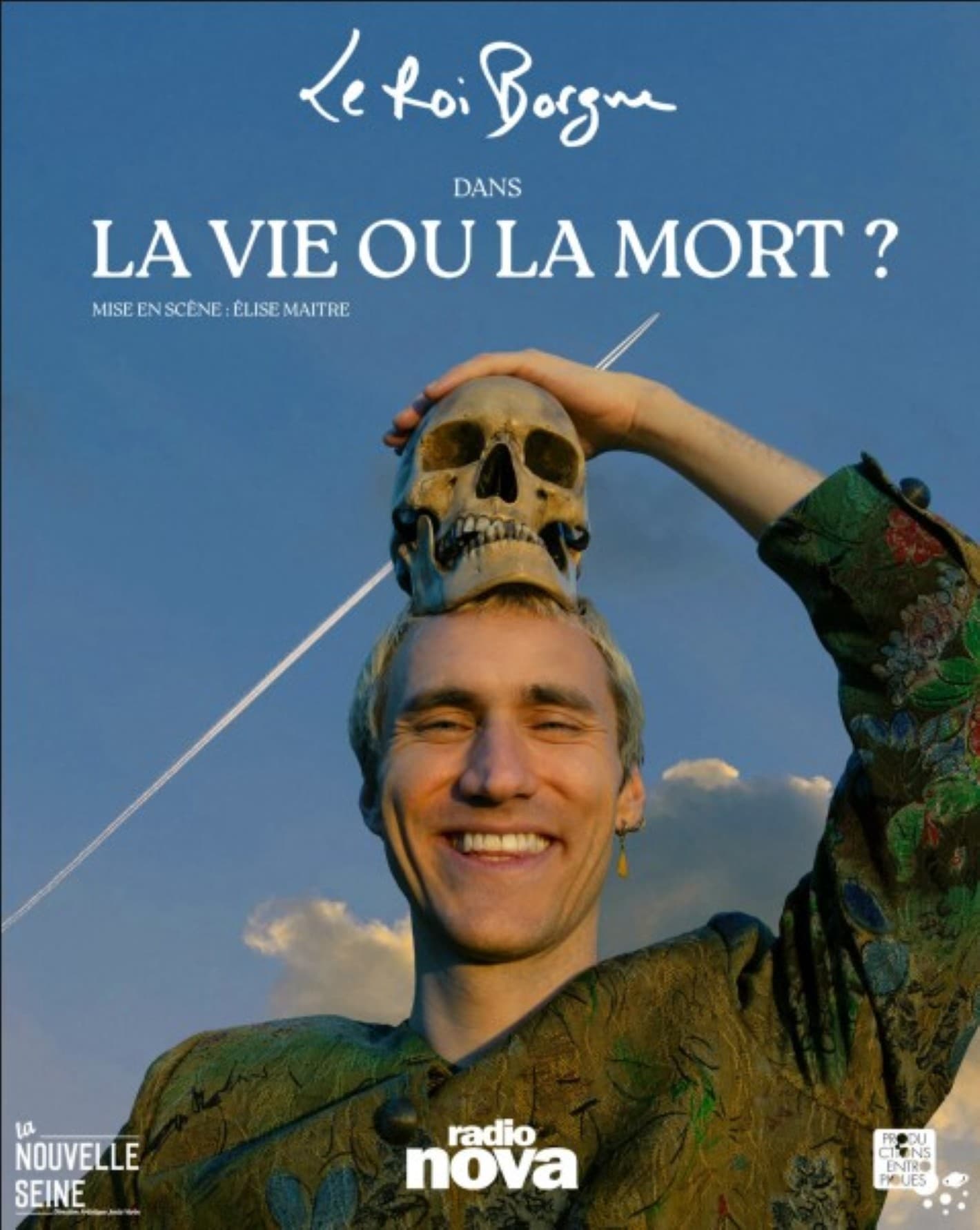 Le Roi Borgne La vie ou la mort ?