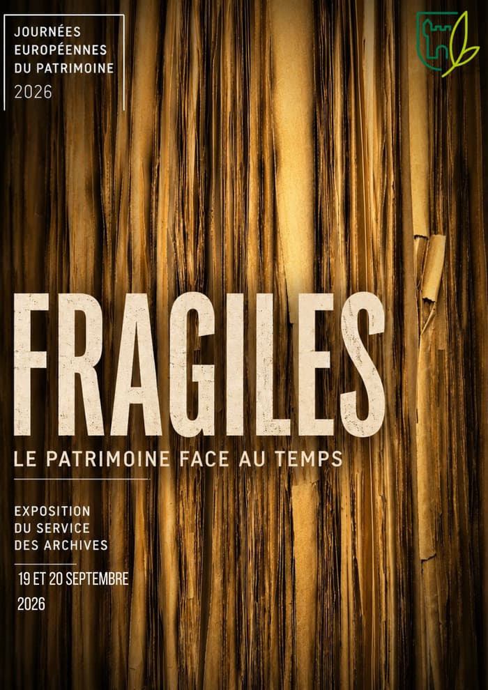 Exposition « FRAGILES, Le patrimoine face au temps