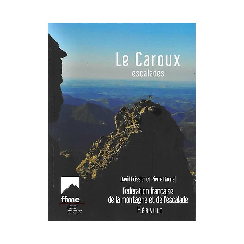 Le Caroux Escalades