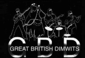 Concert -GBD – Great British Dimwits