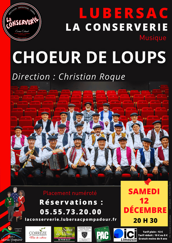 Lubersac -LA CONSERVERIE - Choeur de loups - 12 12 2026