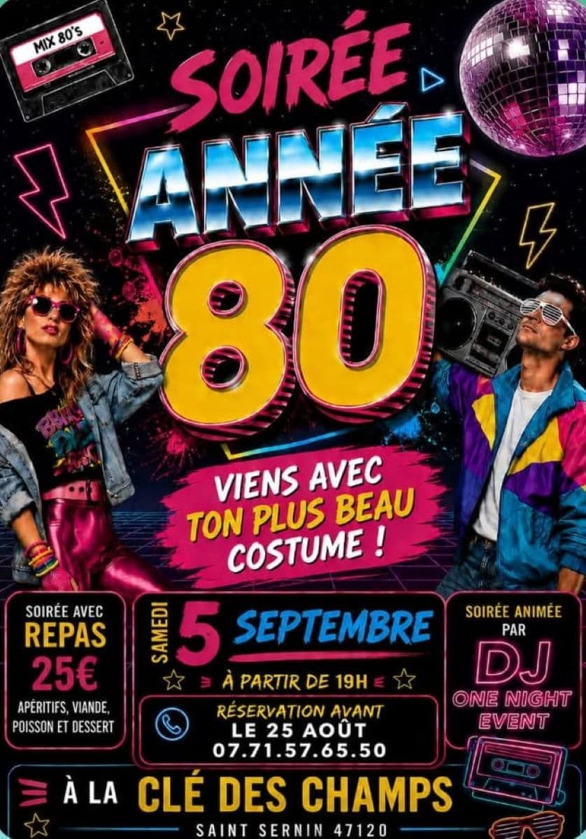 Soirée année 80 la clé des champs