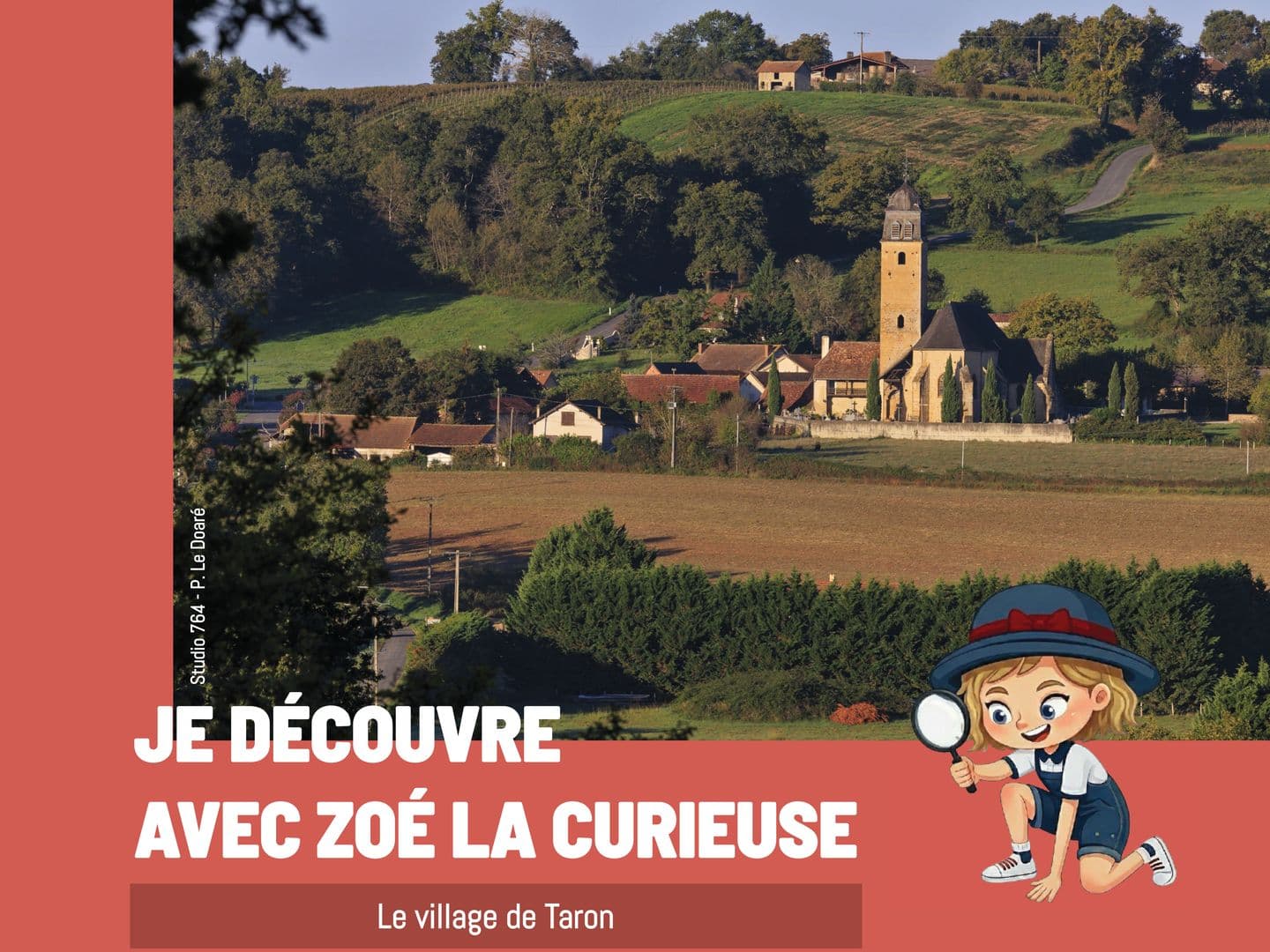 Zoé la curieuse village de Taron tourinsoft