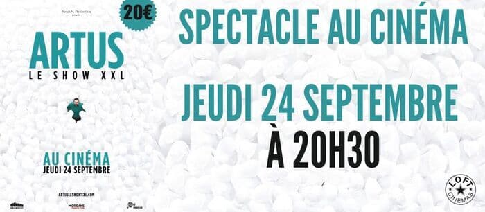 Artus - Le Show XXL au Cinéma_1