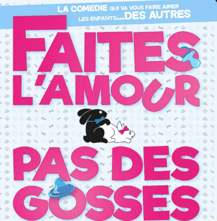 Faites l'Amour Pas des Gosses