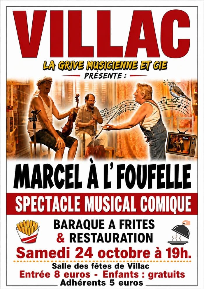 Spectacle musical Trad "MARCEL A L'FOUFELLE"
