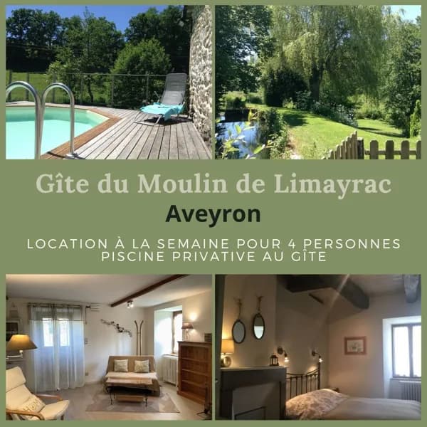 Le Moulin de Limayrac - Gîte rural 4 personnes