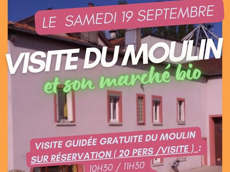 Journées européennes du patrimoine - visite du moulin et de son marché bio