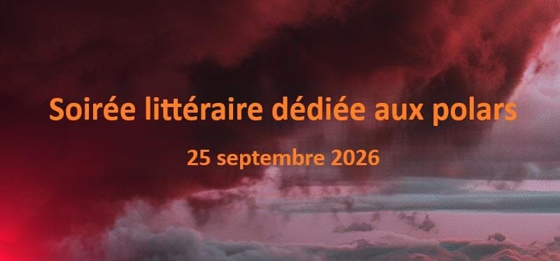 Soirée littéraire dédiée aux polars