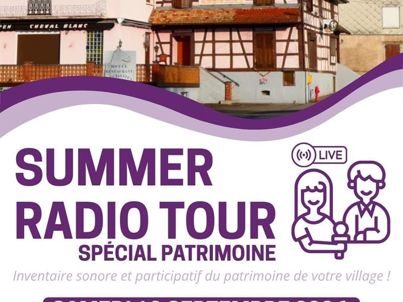 Summer Radio Tour - Spécial patrimoine Bâti - Bettendorf