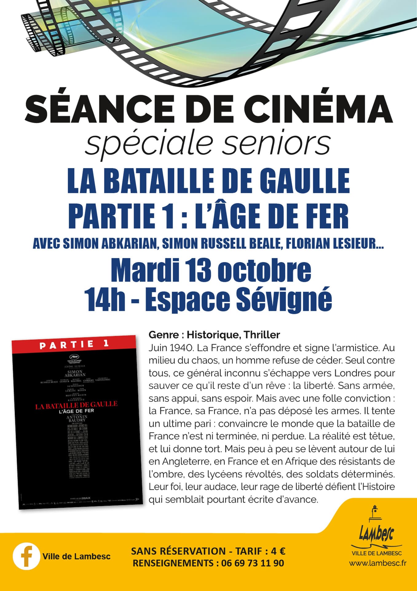 Ciné Seniors - La bataille de Gaulle - partie 1 : L’âge de fer_Lambesc