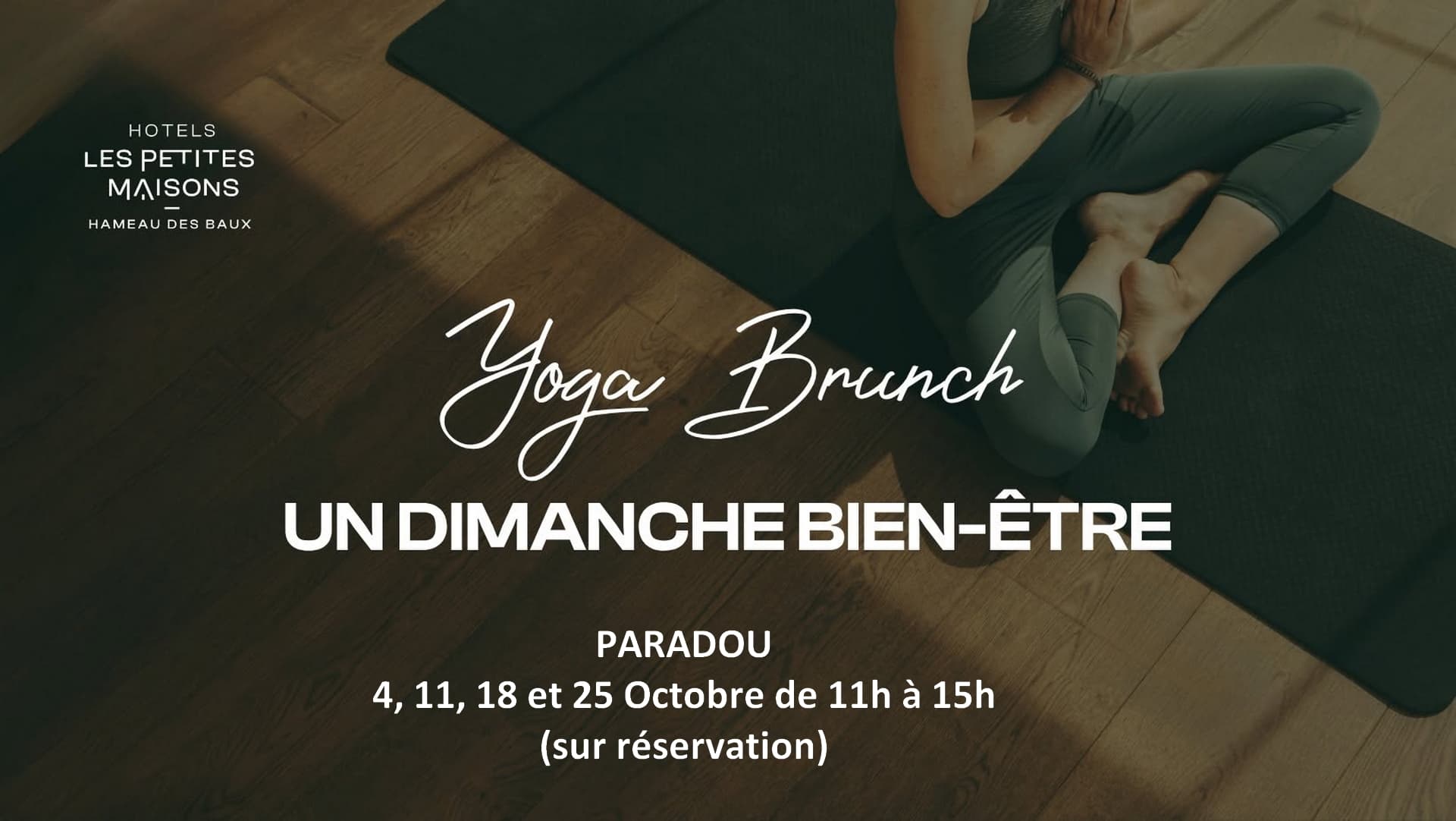 Yoga Brunch - Les Petites Maisons - Hameau des Baux_Paradou