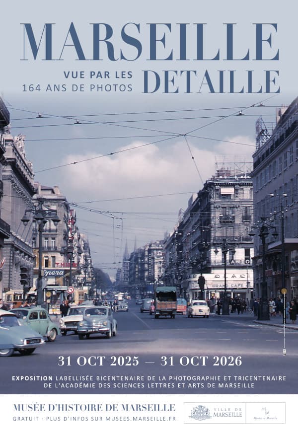 Visite commentée "Marseille vue par les Detaille - 164 ans de photos"_Marseille